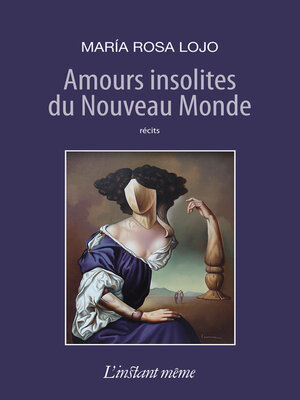 cover image of Amours insolites du Nouveau Monde